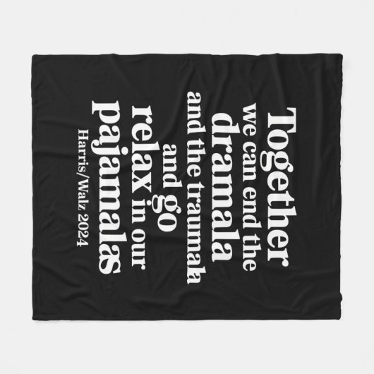 一緒にドラマラとトラウマラを終わらせることができる フリースブランケット (正面(横))