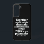 一緒にドラマラとトラウマラを終わらせることができる SAMSUNG GALAXY S22ケース<br><div class="desc">一緒にドラマラとトラウマラを終わらせることができる</div>