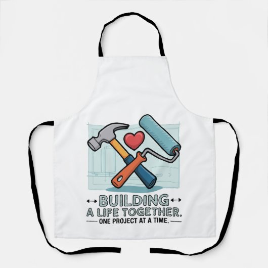 一緒に人生を建物する | かわいいDIYカップル&ホーム エプロン (正面)