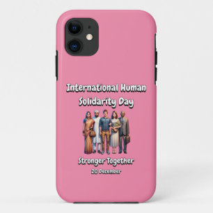 一緒に強く。人類の連帯の日。 iPhone 11 ケース