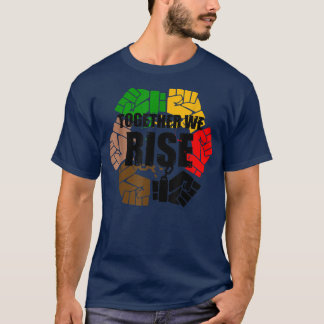 一緒に我々はアフリカ系アメリカ人旗ジュネテの最初の上昇 Tシャツ
