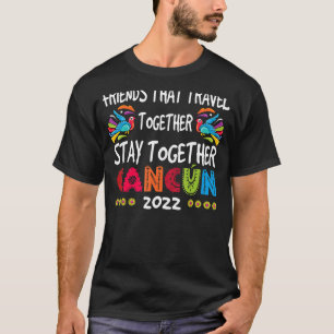 一緒に旅行する友人カンクンガールズトリップ202 Tシャツ