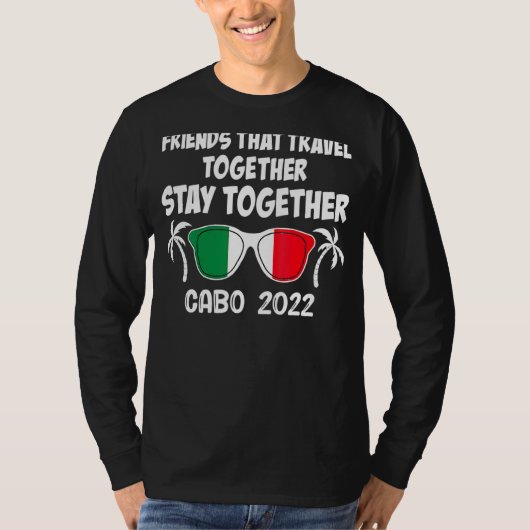 一緒に旅行する友人Cabo 20 Tシャツ (正面)