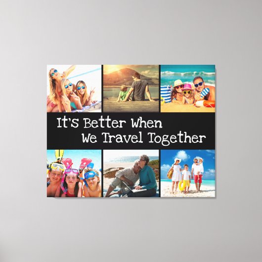 一緒に旅行する方が良い休暇フォトコラージュ キャンバスプリント (正面)