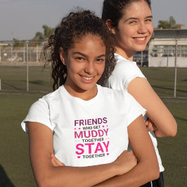 一緒に泥だらけになる友達 Tシャツ