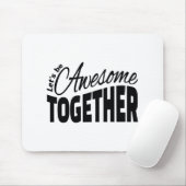 一緒に素晴らしかろうだろうがあろう マウスパッド (マウス)