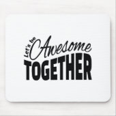 一緒に素晴らしかろうだろうがあろう マウスパッド (正面)