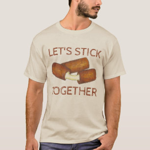 一緒に貼ろうモッツァレラはジャンクフードを貼る Tシャツ