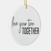 一緒に過ごす時間を愛して セラミックオーナメント (右)