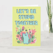 一緒に馬鹿になろう カード (正面)