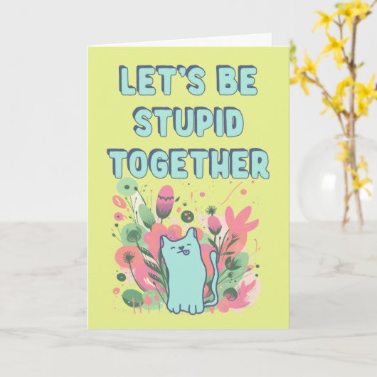 一緒に馬鹿になろう カード (黄色い花)