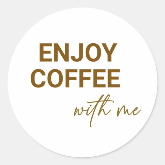 一緒楽しむにコーヒー ラウンドシール (正面)
