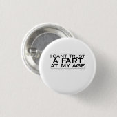 一致する誕生日私は私の年齢で信頼を屁傾けます 缶バッジ (正面&裏面)
