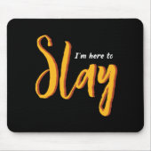 一言Slay Sassy 感動的引用文 マウスパッド (正面)