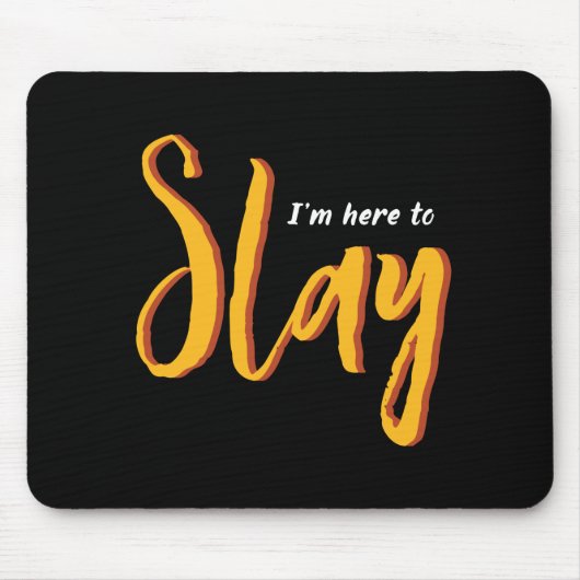 一言Slay Sassy 感動的引用文 マウスパッド (正面)