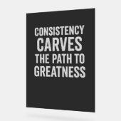 一貫性は偉大への道を切り開く – モチベーション アクリルサイン (傾斜)