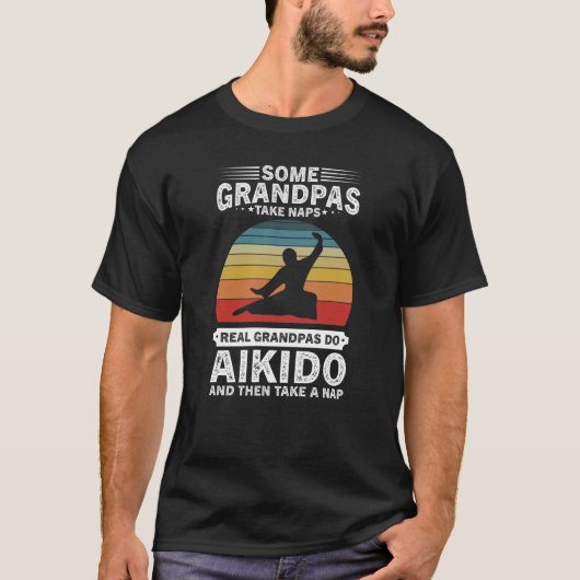 一部のおじいちゃんは昼寝を取る実在grandpas合気道を行う tシャツ (正面)