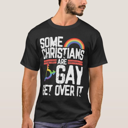 一部のクリスチャンはゲイItを乗り越えるLGBTQゲイPrid Tシャツ (正面)