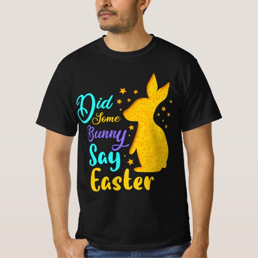 一部のバニーはイースターと言った Tシャツ (正面)