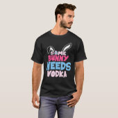 一部のバニーはVodkaイースター飲み会Oを必要とする Tシャツ (正面フル)