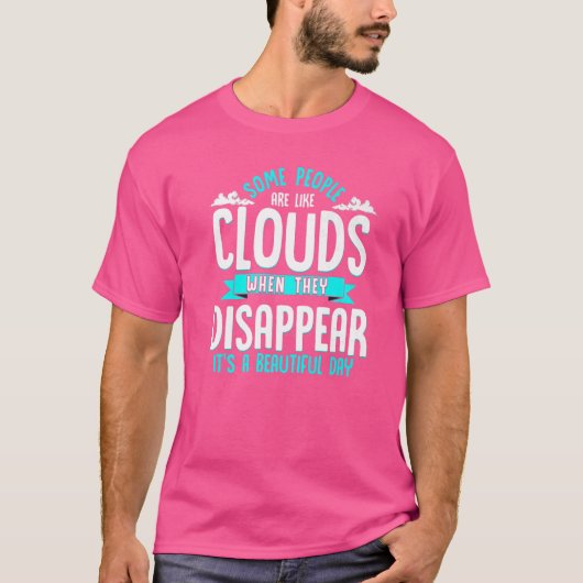 一部の人々は雲のような皮肉なことわざ Tシャツ (正面)