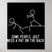 一部の人々は、単に背中のおもしろいギフトをパットする必要がある ポスター (正面)