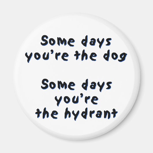 一部の日はあなたは犬 マグネット (正面)