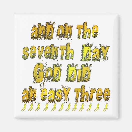 七日目に神が簡単三ランニング人のユーモア マグネット (正面)