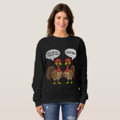 七面鳥が感謝の言葉を語るベジタリアン感謝祭 スウェットシャツ (正面フル)