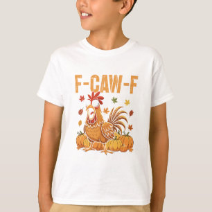 七面鳥じゃないよ F-caw-f ニワトリ 感謝祭 ユーモア 引用 ロー Tシャツ
