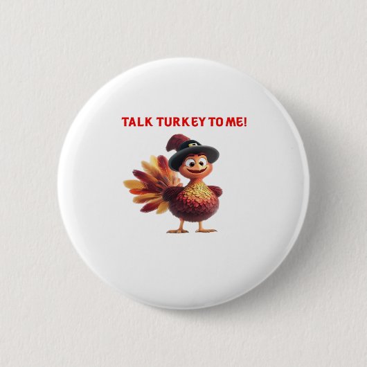 七面鳥と話そう Funny Thanksgiving Design Classi 缶バッジ (正面)