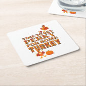 七面鳥のための感謝祭パーキー スクエアペーパーコースター (アングル)