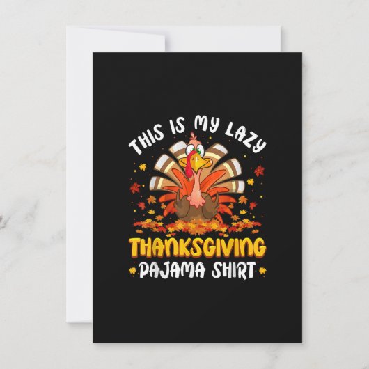 七面鳥の日これは私の怠惰な感謝祭パジャマ市 招待状 (正面)