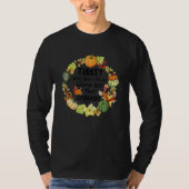 七面鳥の肉汁の豆と私転がにそのケースを見せてくれ Tシャツ (正面)