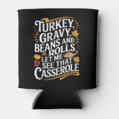 七面鳥の肉汁の豆と私転がにカセロールを見せてくれ 缶クーラー (正面)