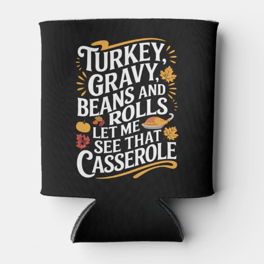 七面鳥の肉汁の豆と私転がにカセロールを見せてくれ 缶クーラー (正面)