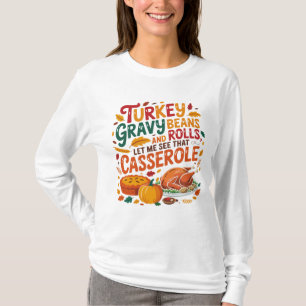 七面鳥の豆とカセ転がロールおもしろい Tシャツ
