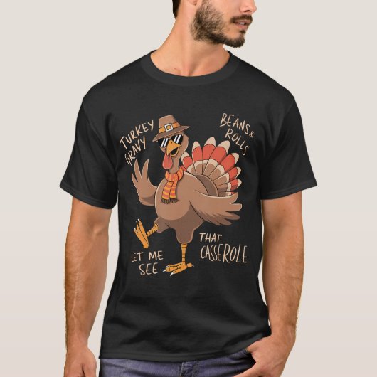 七面鳥の豆とカセ転がローレおもしろい感謝していー Tシャツ (正面)