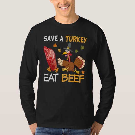 七面鳥を救え もっと牛肉を食べよう 感謝祭 ファ Tシャツ (正面)