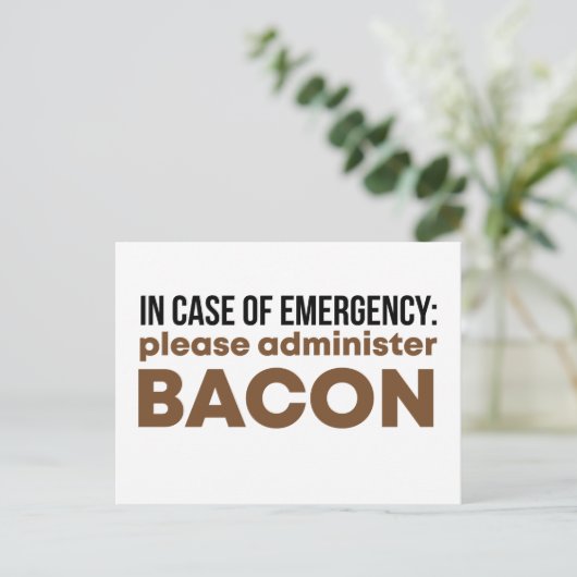 万一の場合はベーコンを管理しておもしろいくれ ポストカード (スタンド正面)