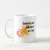 万年筆のコレクターは熱いです コーヒーマグカップ (左)