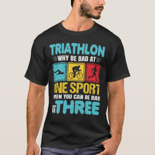 三おもしろい選手なぜ一つのスポーツトライアスロンが苦手なのか Tシャツ