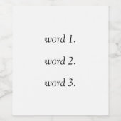 三つの言葉おもしろいで、あなた自身または思慮深い文字 ワインラベル (シングルラベル)