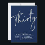 三十人 |シルバー&ブルーモダン30th誕生日パーティー 招待状<br><div class="desc">こ祝のパーティの招待状と30歳の誕生日スタイリッシュで特別な日。このデザインは、ネイビーブルー&シルバーカラーコンボとクリーンなレイアウトを備えたシックなブラシスクリプトを備えている。その他のデザインは私のショップBaraBomDesignで利用可能。</div>