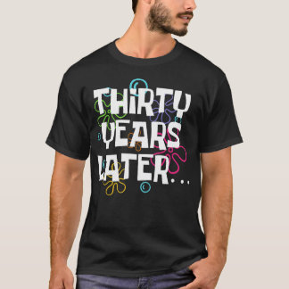 三十年後おもしろい30歳30歳 Tシャツ