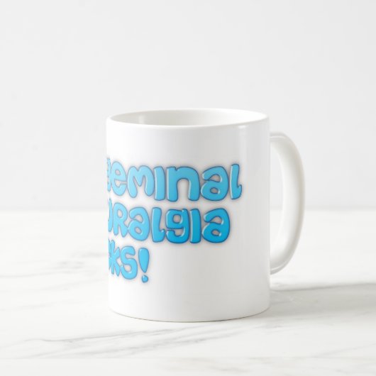 三叉神経痛最低の! コーヒーマグカップ (正面右)