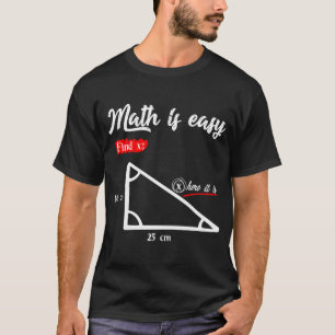 三角形ジオメトリMathは簡単Find X Here It Tシャツ