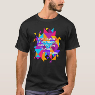 三角関係はトリアンが好きな時は三角形 Tシャツ