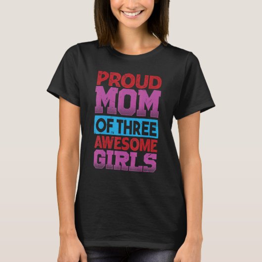 三誇りを持った女の子の母の日素晴らし2 Tシャツ (正面)
