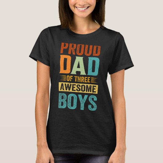 三誇りを持った男素晴らし子のパパ父の日3 Tシャツ (正面)